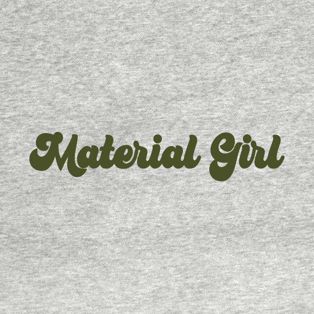 Material Girl, green by Perezzzoso